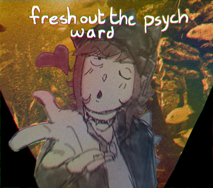 fresh out the psych ward tabby